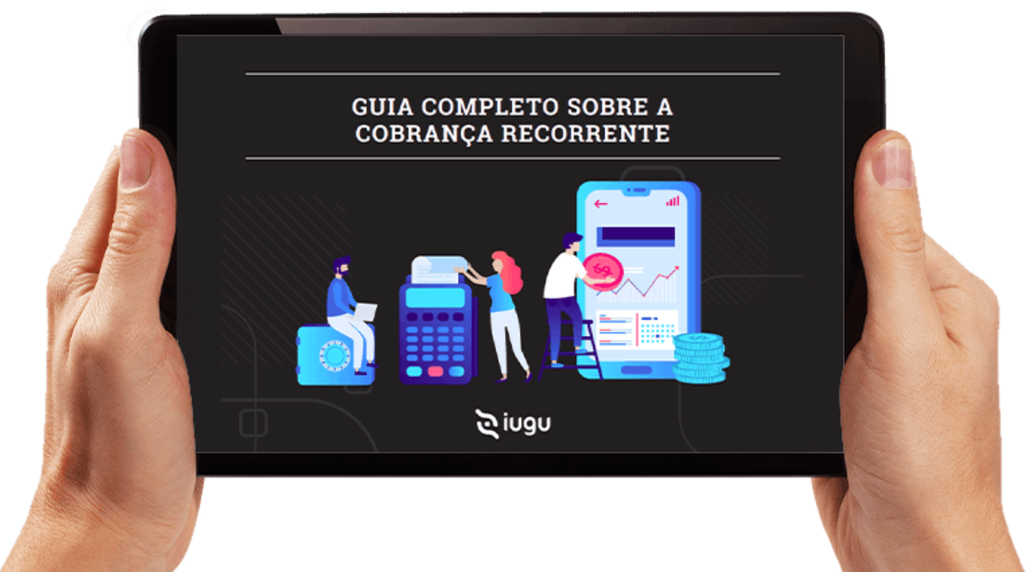 Guia completo do Pagamento Recorrente