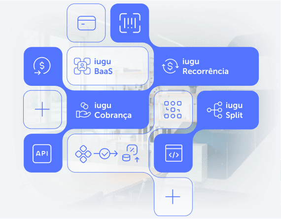 Modularidade das soluções financeiras da iugu, um ecossistema feito para adaptar-se a realidade de qualquer empresa, de startups a empresas consolidadas.
